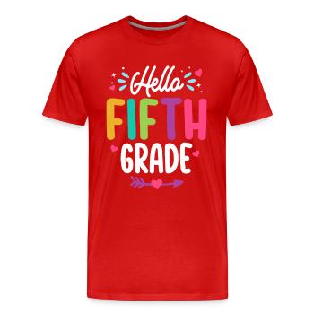 Hello Fifth Grade Back To School Teacher Student - Men's Premium Organic T-Shirt - red - Front - Damien (186cm)