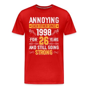 Relation Anniversaire de mariage - se taquiner depuis 1998 - T-shirt bio Premium Homme - rouge - Devant - Damien (186cm)
