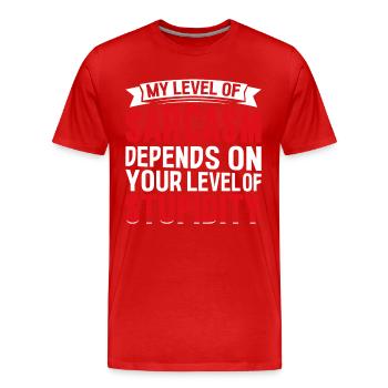 Mon sarcasme dépend de ta stupidité - T-shirt bio Premium Homme - rouge - Devant - Damien (186cm)