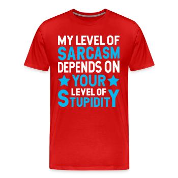 Mon sarcasme dépend de ta stupidité - T-shirt bio Premium Homme - rouge - Devant - Damien (186cm)