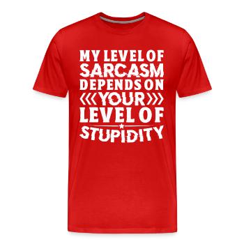 Mon sarcasme dépend de ta stupidité - T-shirt bio Premium Homme - rouge - Devant - Damien (186cm)