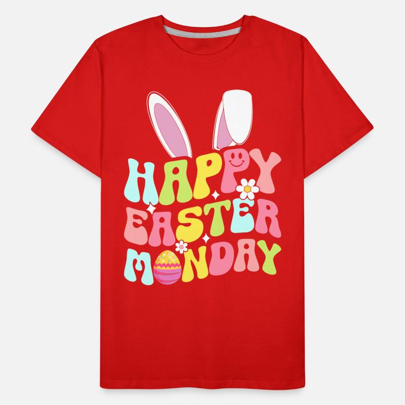 Happy Easter Monday! Easter Easter Eggs Easter Bunny Men's Premium Organic T-Shirt