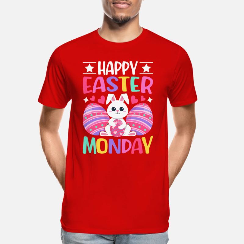 Happy Easter Monday! Easter Easter Eggs Easter Bunny Men's Premium Organic T-Shirt