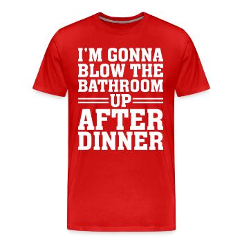 Je vais faire exploser la salle de bain après le dîner - T-shirt bio Premium Homme - rouge - Devant - Damien (186cm)