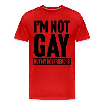 Ich bin nicht schwul, aber mein Freund ist es - Männer Premium Bio T-Shirt - Rot - Vorne - Damien (186cm)