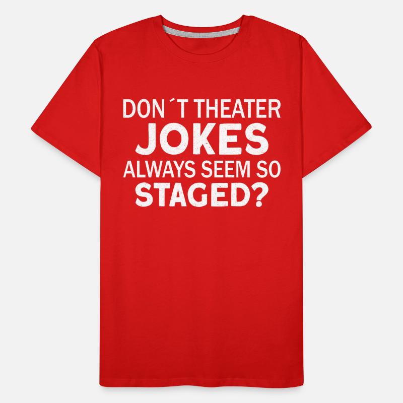Theaterlehrer Schauspiellehrer Männer Premium Bio T-Shirt