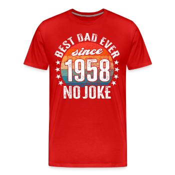 Bester Papa der Welt seit 1958 No Joke - Männer Premium Bio T-Shirt - Rot - Vorne - Damien (186cm)