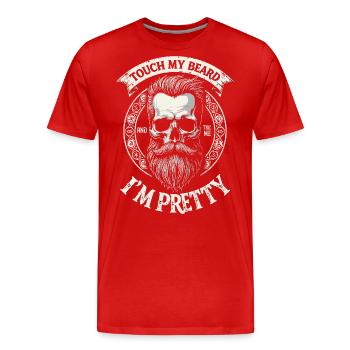 Touch My Beard and Tell Me I'm Pretty - T-shirt bio Premium Homme - rouge - Devant - Damien (186cm)