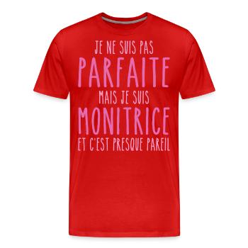 Pas parfaite mais je suis Monitrice - T-shirt bio Premium Homme - rouge - Devant - Damien (186cm)