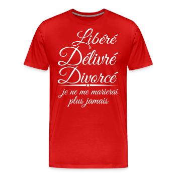 Libéré délivré divorcé, cadeau divorcé, divorce - T-shirt bio Premium Homme - rouge - Devant - Damien (186cm)