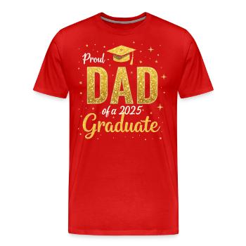 Stolzer Vater eines Abschlusses im Jahr 2025 - Männer Premium Bio T-Shirt - Rot - Vorne - Damien (186cm)