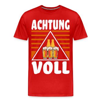 Achtung Voll - Lustiger Spruch Party Feiern Bier - Männer Premium Bio T-Shirt - Rot - Vorne - Damien (186cm)