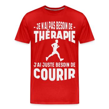 Pas Besoin de Thérapie J’ai Besoin de Courir - T-shirt bio Premium Homme - rouge - Devant - Damien (186cm)