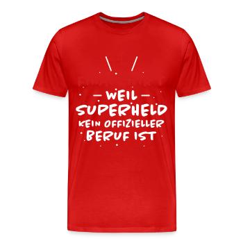 Finanzwirt Spruch Job Lustiges Finanzwirt Geschenk - Männer Premium Bio T-Shirt - Rot - Vorne - Damien (186cm)