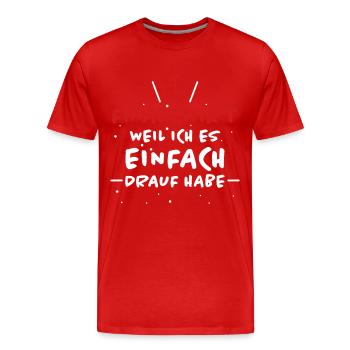 Finanzwirt Spruch Job Lustiges Finanzwirt Geschenk - Männer Premium Bio T-Shirt - Rot - Vorne - Damien (186cm)