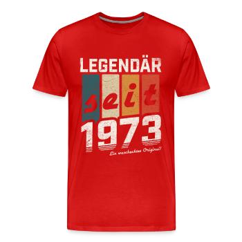 LEGENDÄR SEIT 1973 WASCHECHTES ORIGINAL GEBURTSTAG - Männer Premium Bio T-Shirt - Rot - Vorne - Damien (186cm)