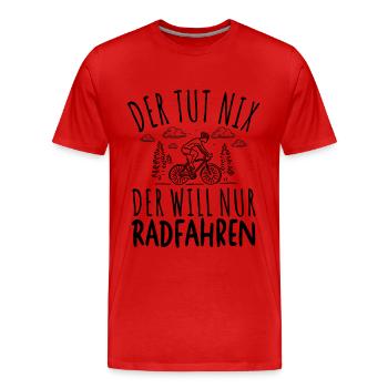 DER TUT NIX DER WILL NUR RADFAHREN SPRUCH HERREN - Männer Premium Bio T-Shirt - Rot - Vorne - Damien (186cm)