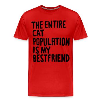 the entire cat population is my bestfriend quote - Men's Premium Organic T-Shirt - red - Front - Damien (186cm)
