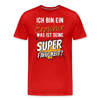 Erzieher Superheld Spruch für Männer im Beruf - Männer Premium Bio T-Shirt - Rot - Vorne - Damien (186cm)