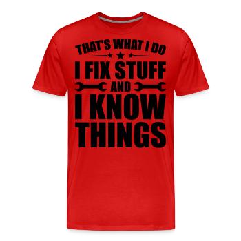 Das ist es, was ich tue, ich repariere Dinge und ich weiß Dinge - Männer Premium Bio T-Shirt - Rot - Vorne - Damien (186cm)