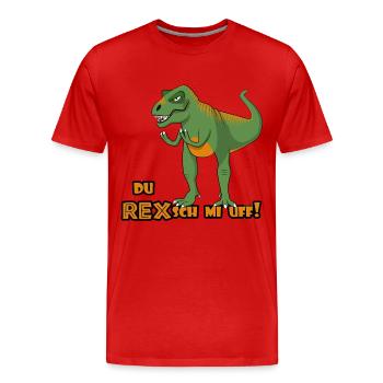 T-Rex "Regsch mi uf" Schweizerdeutsch - Männer Premium Bio T-Shirt - Rot - Vorne - Damien (186cm)