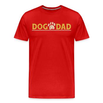 Dog Dad - Dog Dog Lover Idée cadeau Chiens - T-shirt bio Premium Homme - rouge - Devant - Damien (186cm)