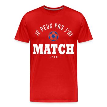 Je peux pas j ai Match football Lyon - T-shirt bio Premium Homme - rouge - Devant - Damien (186cm)