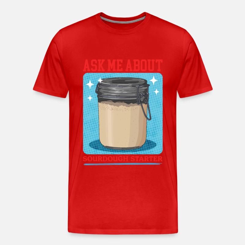 Sauerteig Starter Sauerteigstarter Geschenk - Männer Premium Bio T-Shirt - Rot