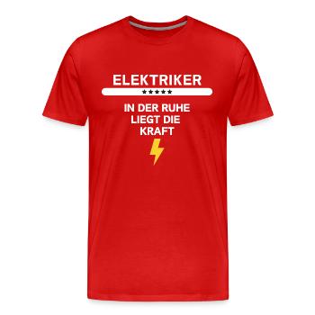 Électricien / La force réside dans le calme - T-shirt bio Premium Homme - rouge - Devant - Damien (186cm)
