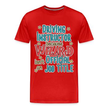 Driving Instructor Wizard Driving School - Men's Premium Organic T-Shirt - red - Front - Damien (186cm)