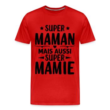 Super Maman Mais Aussi Super Mamie - T-shirt bio Premium Homme - rouge - Devant - Damien (186cm)