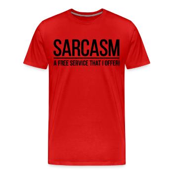 Sarcasm A Free Service - Men's Premium Organic T-Shirt - red - Front - Damien (186cm)