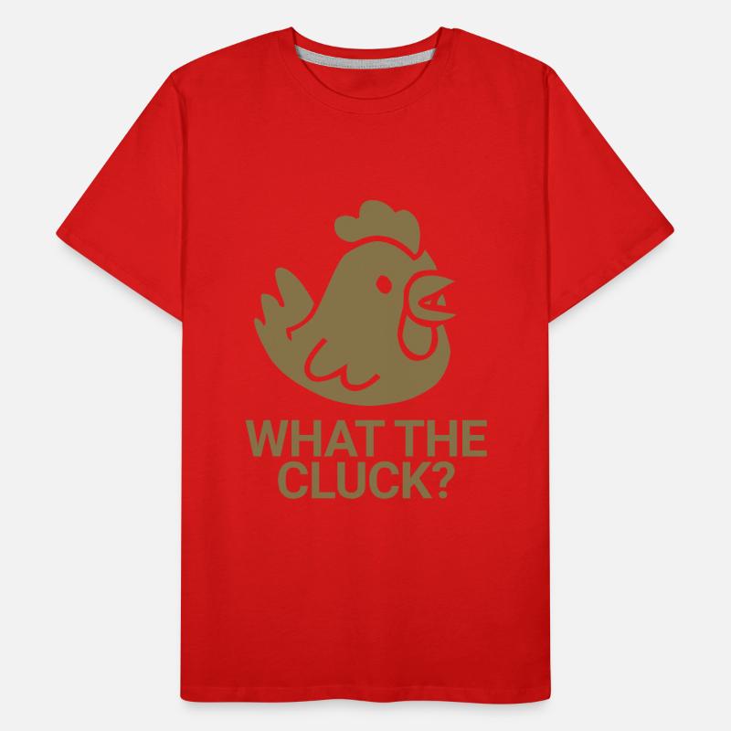 Qu’est-ce que c’est que ce gloussement ? T-shirt bio Premium Homme