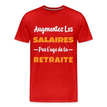 Augmentez les salaires pas l'Age de la Retraite - T-shirt bio Premium Homme - rouge - Devant - Damien (186cm)