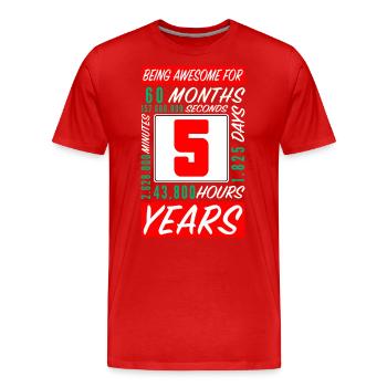 Kinder 5 Jahre Geburtstag Monate Stunden - Männer Premium Bio T-Shirt - Rot - Vorne - Damien (186cm)