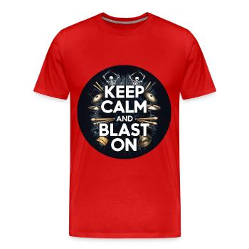 Schlagzeuger Blast Beats KEEP CALM AND BLAST ON - Männer Premium Bio T-Shirt - Rot - Vorne - Damien (186cm)
