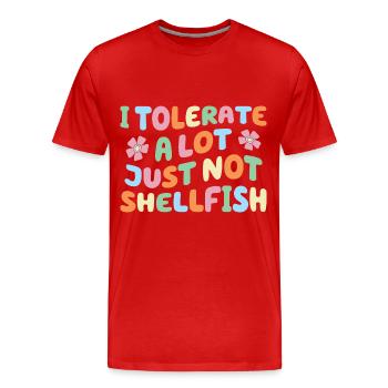 Je tolère beaucoup de choses, mais pas les crustacés - T-shirt bio Premium Homme - rouge - Devant - Damien (186cm)