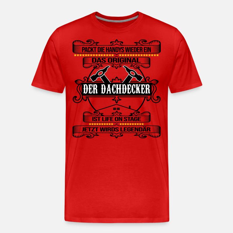 dachdecker legendärer roofer dach decken - Männer Premium Bio T-Shirt - Rot