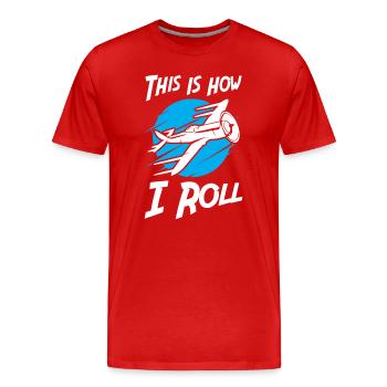 This is How I Roll Airline Flying - Men's Premium Organic T-Shirt - red - Front - Damien (186cm)