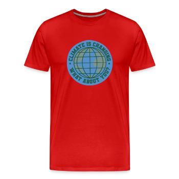 Climate Is Changing What About You -Climate Change - Männer Premium Bio T-Shirt - Rot - Vorne - Damien (186cm)