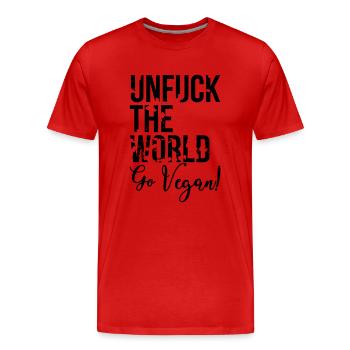 unfuck the world go vegan - Veganer-Ökologisch-Bio - Männer Premium Bio T-Shirt - Rot - Vorne - Damien (186cm)