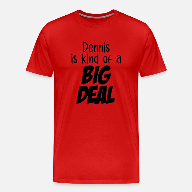 Dennis ist eine große Sache - Männer Premium Bio T-Shirt - Rot