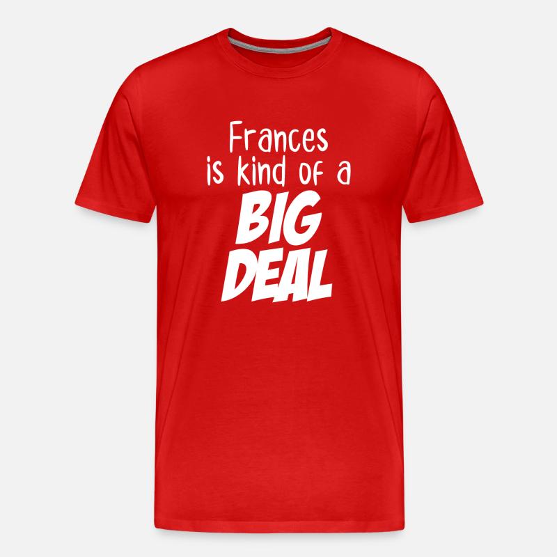 Frances ist eine große Sache - Männer Premium Bio T-Shirt - Rot
