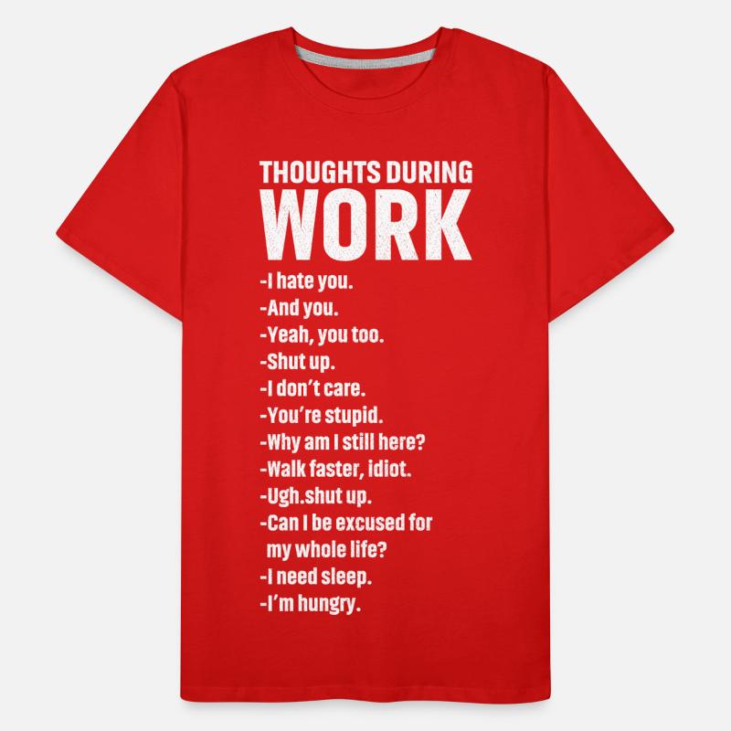 thoughts during work Men's Premium Organic T-Shirt