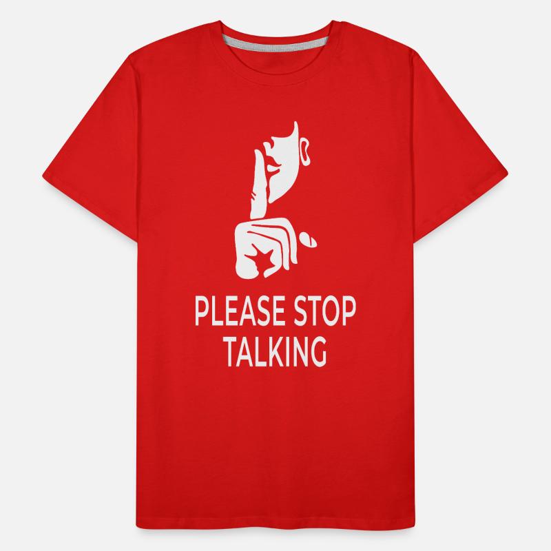 Please Stop Talking – British Sarcasm Design Men's Premium Organic T-Shirt