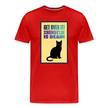 Le Chat de Schrödinger est mort - Satire quantique - T-shirt bio Premium Homme - rouge - Devant - Damien (186cm)