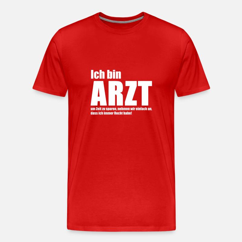Ich bin Arzt - Arzt - Männer Premium Bio T-Shirt - Rot