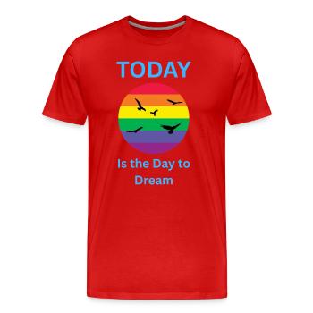 Today Is the Day to Dream Regenbogen T-Shirt - Männer Premium Bio T-Shirt - Rot - Vorne - Damien (186cm)