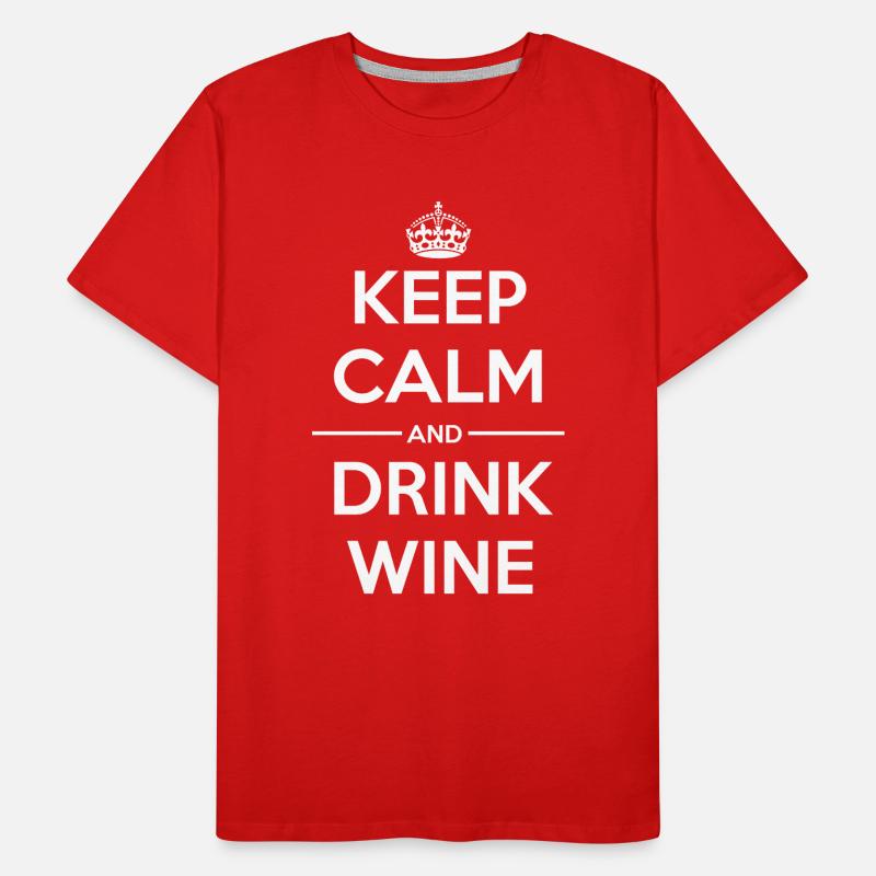 Drinks Keep calm Wine Men's Premium Organic T-Shirt
