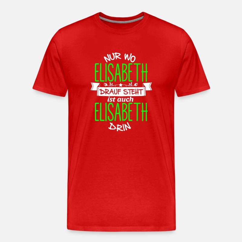 ELISABETH die Echte - Männer Premium Bio T-Shirt - Rot